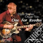 Dave Stryker Organ Trio - One For Reedus