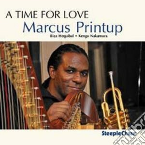 Marcus Printup - A Time For Love cd musicale di MARCUS PRINTUP