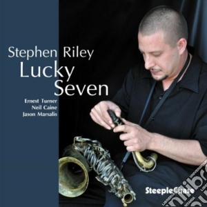 Stephen Riley - Lucky Seven cd musicale di Riley Stephen