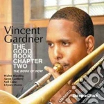 Vincent Gardner - The Good Book Chapter Two cd
