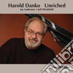 Harold Danko - Unriched cd