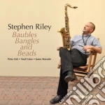 Stephen Riley - Baubles Bangles And Beads cd