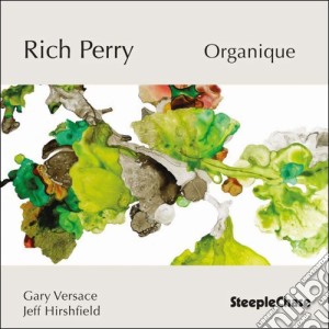 Rich Perry - Organique cd musicale di Rich Perry