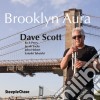 Dave Scott Quintet - Brooklyn Aura cd