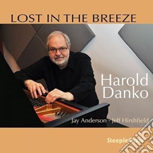 Harold Danko - Lost In The Breeze cd musicale di Harold Danko
