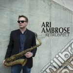 Ari Ambrose - Retrospect cd
