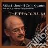 Mike Richmond Cello Quartet - The Pendulum cd