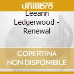 Leeann Ledgerwood - Renewal cd