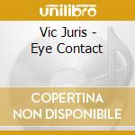 Vic Juris - Eye Contact cd