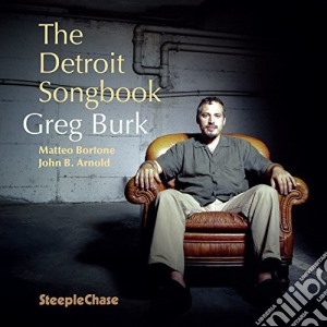 Greg Burk - Detroit Songbook cd musicale di Greg Burk