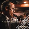 Chris Byars - A Hundred Years From Today cd