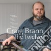 Craig Brann - The Twelve cd