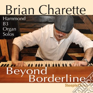 Brian Charrette - Beyond Borderline cd musicale