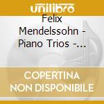 Felix Mendelssohn - Piano Trios - The Copenhagen Trio cd