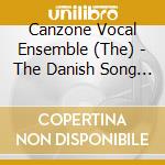 Canzone Vocal Ensemble (The) - The Danish Song Treasury, Vol. 3 cd