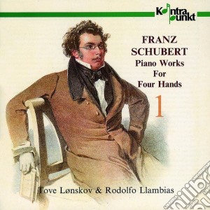 Franz Schubert - Complete Works For Four Hands 1 cd musicale di Franz Schubert