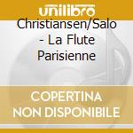 Christiansen/Salo - La Flute Parisienne