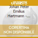 Johan Peter Emilius Hartmann - Saemtliche Werke Fuer Violine & Klavier (2 Cd) cd