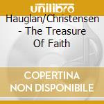 Hauglan/Christensen - The Treasure Of Faith cd