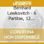 Bernhard Lewkovitch - 6 Partitas, 12 Chorales - Royal Danish Brass cd musicale di Bernhard Lewkovitch: 6 Partitas, 12 Chorales