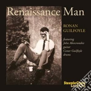 Ronan Guilfoyle - Renaissance Man cd musicale di Ronan Guilfoyle