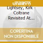 Lightsey, Kirk - Coltrane Revisited At Bird'S Eye cd