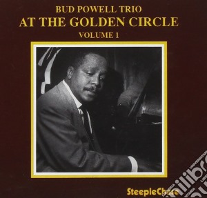 Bud Powell Trio - At The Golden Circle V.1 cd musicale di Bud powell trio