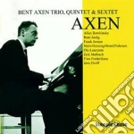 Ben Axen Trio Quintet & Sextet - Axen cd