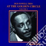 Bud Powell Trio - At The Golden Circle V.3