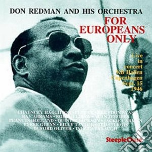 Don Redman & His Orchestra - For Europeans Only cd musicale di Don redman & his orchestra