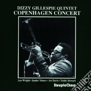 Dizzy Gillespie Quintet - Copenhagen Concert cd musicale di Dizzy gillespie quin