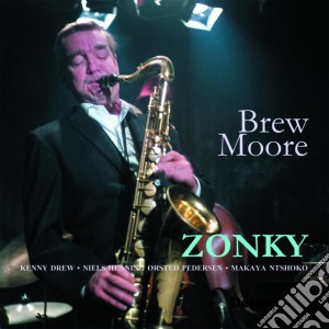 Brew Moore - Zonky cd musicale di Brew Moore