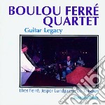 Boulou Ferre' Quartet - Guitar Legacy