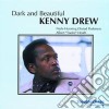 Kenny Drew Trio - Dark And Beautiful cd