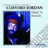 Clifford Jordan - Magic In Munich (2 Cd) cd