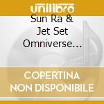 Sun Ra & Jet Set Omniverse Arkestra - Live At Club Lingerie cd musicale di Sun Ra & Jet Set Omniverse Arkestra