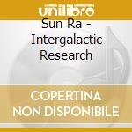 Sun Ra - Intergalactic Research cd