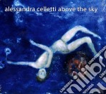 Alessandra Celletti - Above The Sky