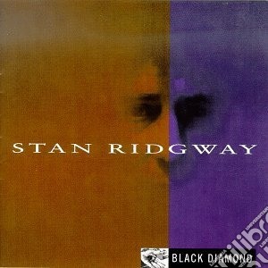 Stan Ridgway - Black Diamond cd musicale di Stan Ridgway