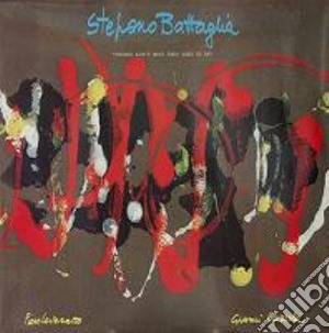 Stefano Battaglia - Thing's Ain't What They Used To Be cd musicale di Stefano Battaglia