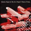 Roberto Magris & The D.i.project - Music Of Today cd