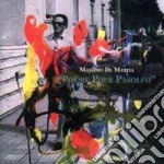 Massimo De Mattia - Poesie Pour Pasolini cd