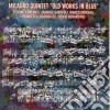 Milagro Quintet - Old Works In Blue cd