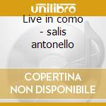 Live in como - salis antonello cd