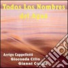 Cappelletti/ Cilio / Coscia - Todos Los Nombres Del Ague cd
