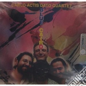 Carlo Actis Dato Quartet - Blue Cairo cd musicale di Carlo actis dato quartet
