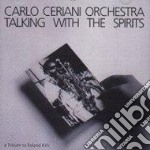 Carlo Ceriani Orchestra - Talking With The Spirits