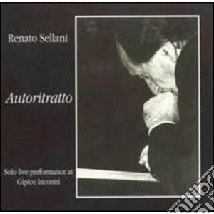 Renato Sellani - Autoritratto cd musicale di Renato Sellani