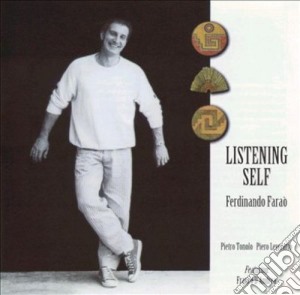 Ferdinando Farao' - Listening Self cd musicale di Farao Ferdinando