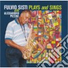 Fulvio Sisti - Plays & Sings cd